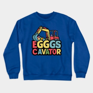 Eggscavator Crewneck Sweatshirt